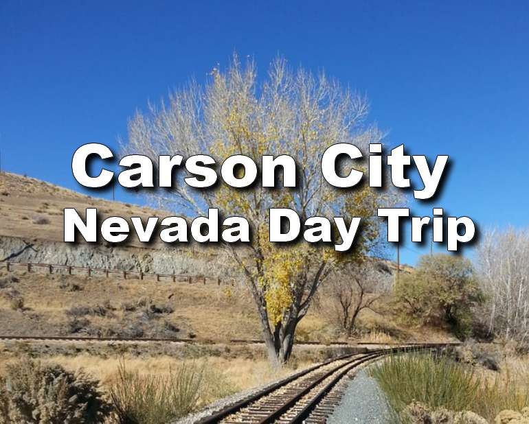 Carson City: A Perfect Day Trip from Reno, Nevada