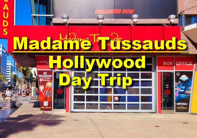 Madame Tussauds Hollywood Day Trip