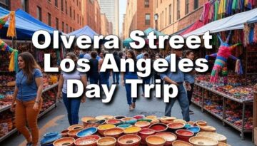 Olvera Street Los Angeles Day Trip