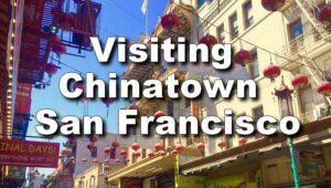 San Francisco Chinatown Day Trip