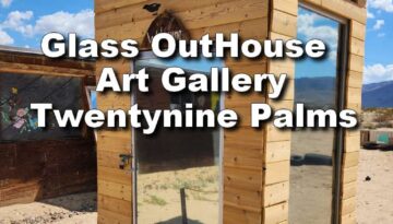 Glass Outhouse Art Gallery 29 Palms California