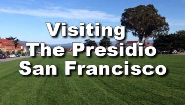 Presidio San Francisco Day Trip