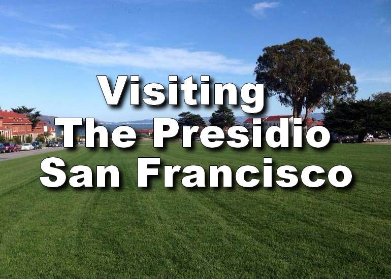 Presidio San Francisco Day Trip 