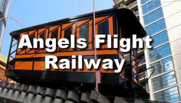 Angels Flight Railway Los Angeles Day Trip