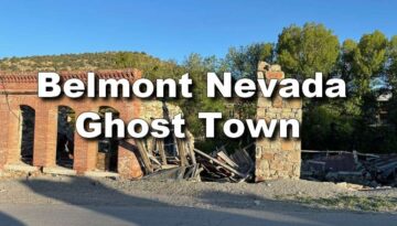 Belmont Ghost Town Nevada