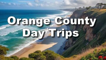 Orange County Day Trips