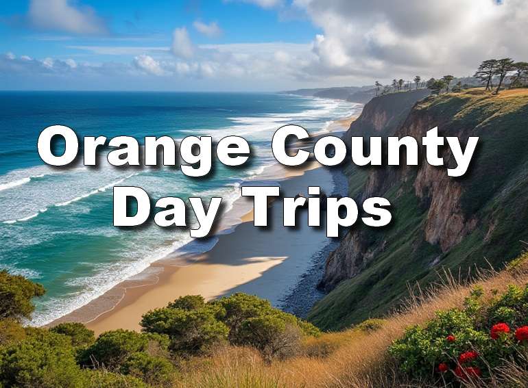 Orange County Day Trips