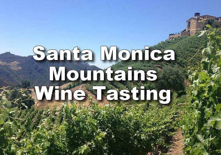 Santa Monica Mountains Wine Tasting