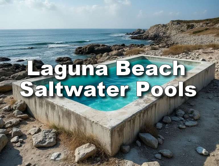 Laguna Beach Saltwater Pools