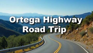 Ortega Highway 74 Road Trip