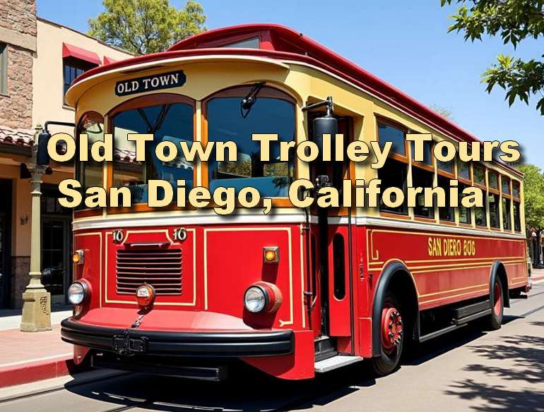 Old Town Trolley Tours San Diego, California