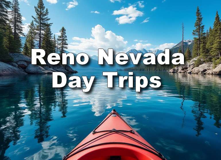 Day Trips from Reno, Nevada