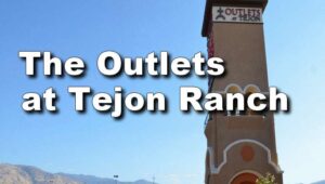 Day Trip: Exploring Outlets at Tejon Ranch